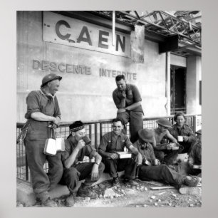 Poster Canadian Soldiers in Caen France World War II