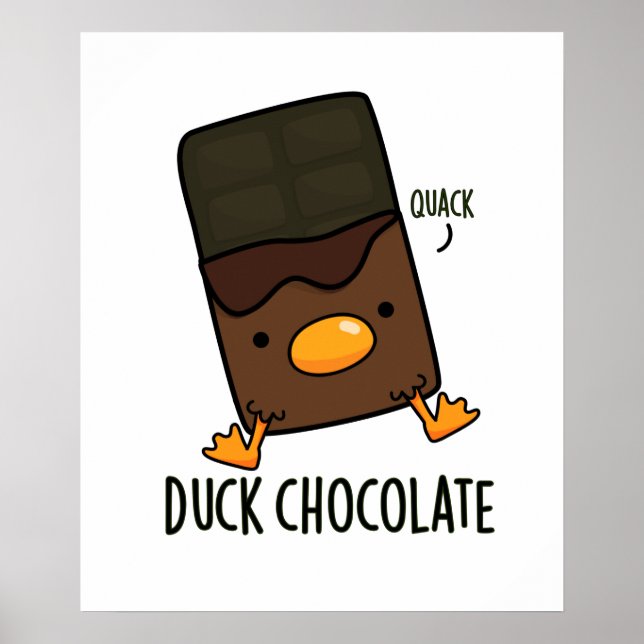 Poster Canard Chocolat Funny Dark Chocolate Pun (Devant)