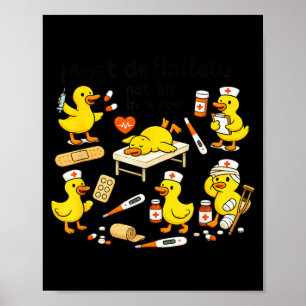 Poster Canard infirmière drôle pas du tout en rangée