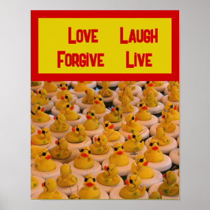 Poster Canards en caoutchouc Inspirational Love Laugh Liv