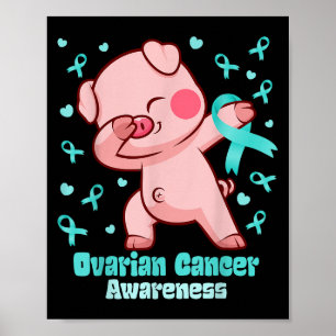 Poster Cancer de l'ovaire Dabbing Pig Warrior