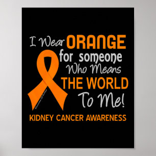 Poster Cancer Du Rein Pour Quelqu'Un Qui Veut Dire Le Mon
