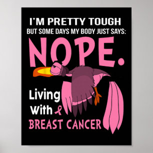 Poster Cancer je suis assez coriace mais certains jours m