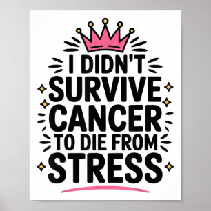 Poster Cancer mignon Je N'Ai Pas Survécu Au Cancer À Mour