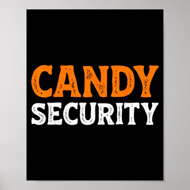 Poster Candy Security Funny Easy Lazy Halloween Dad Mom P (Devant)