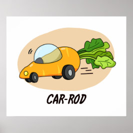 Poster Canne-voiture Drôle Carotte Hot Rod Pun de voiture