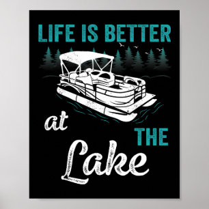 Poster Capitaine de Ponton La Vie Est Mieux Au Lac Ponton