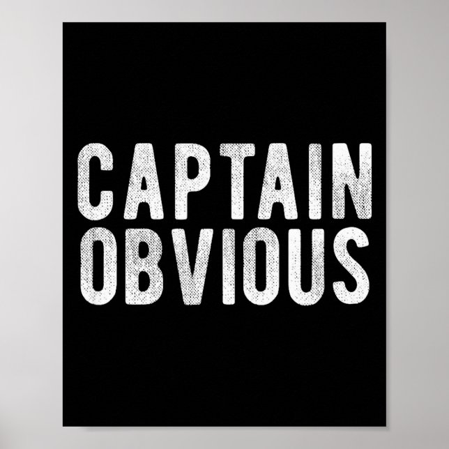 Poster Captain Obvious Funny Phrase Saying Expression Sai (Devant)