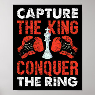 Poster Capturez Le Roi Conquérir La Boxe D'Échecs De L'An