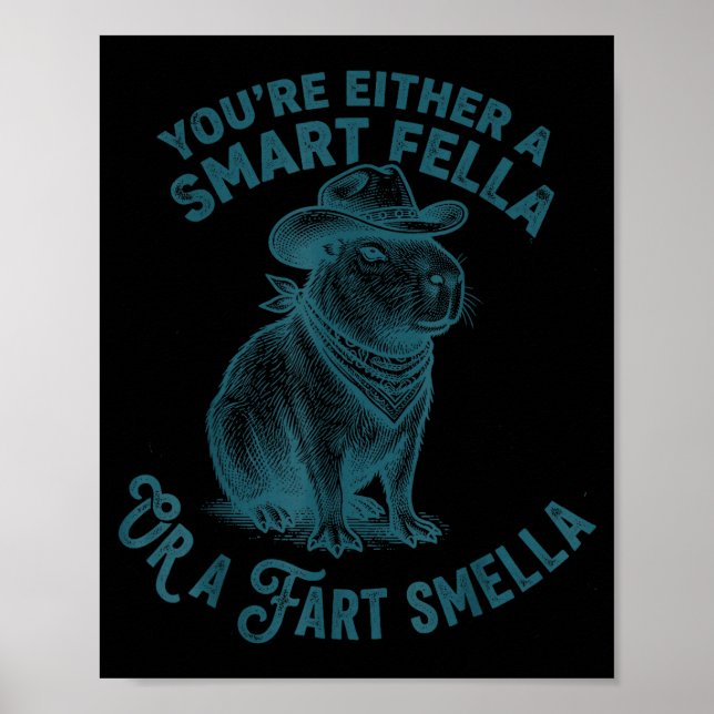 Poster Capybara Smart Fella Fart Smella Funny Cowboy Humo (Devant)
