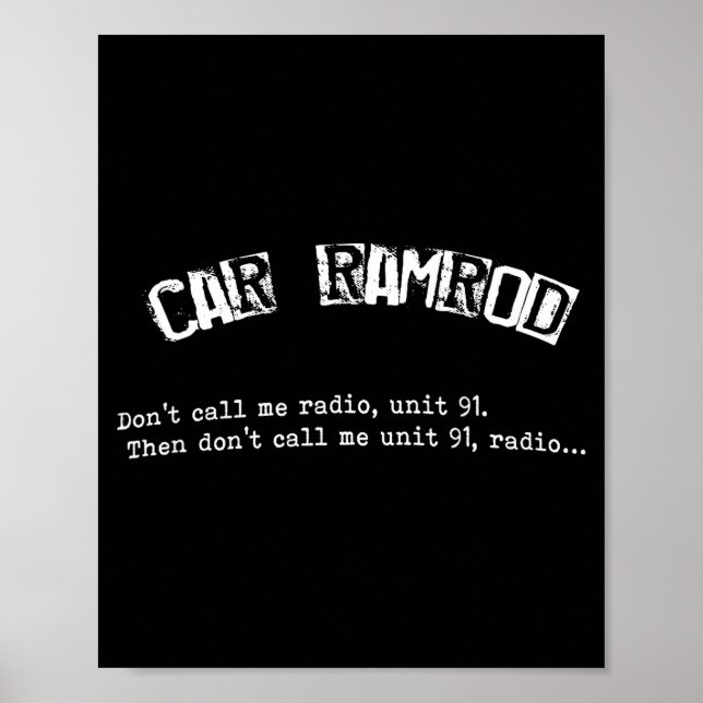 Poster Car Ramrod Don't Call Me Radio Super Troopers Quot (Devant)