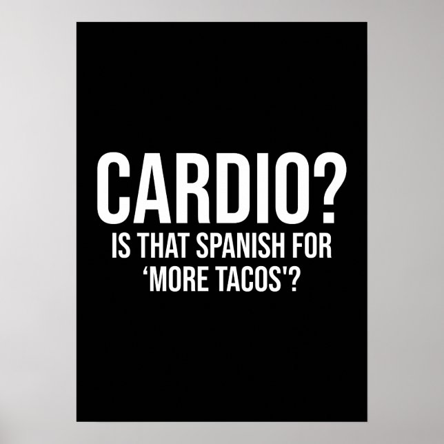 Poster Cardio - Est-Ce L'Espagnol Pour Plus De Tacos - Dr (Devant)