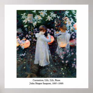 Poster Carnation de John Singer Sargent, Lily, Lily, Rose