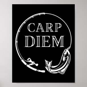 Poster Carpe Diem Attrapez La Carpe Drôle De Pêche Carpe