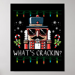 Poster Casse-Noisette de Noël Whats Crackin Drôle Xmas Ho