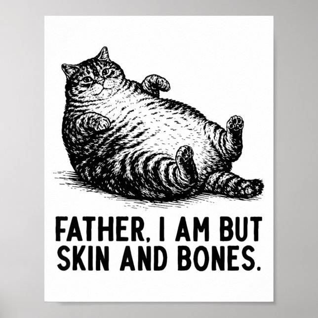 Poster Cat Father I Am But Skin And Bones  (Devant)