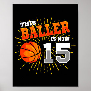 Poster Ce baller a 15 ans t shirt pour 15ème anniversaire
