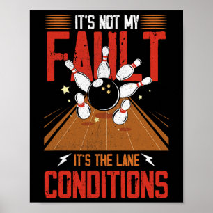 Poster Ce n'est pas ma faute, c'est le bol des conditions