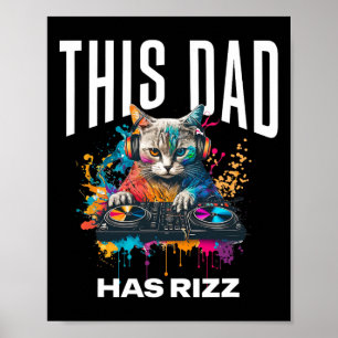 Poster Ce papa a Rizz Cool Dj Cat Rizzler Papa Père