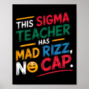 Poster Ce Professeur Sigma A Mad Rizz