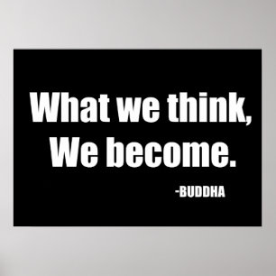 Poster Ce que nous pensons devenir. Bouddha