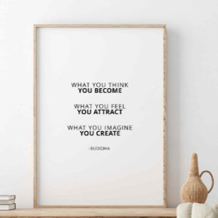 Poster Ce que vous pensez devenir, citation Bouddha