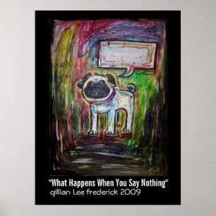 Poster "Ce Qui Arrive Quand Vous Ne Dites Rien"
