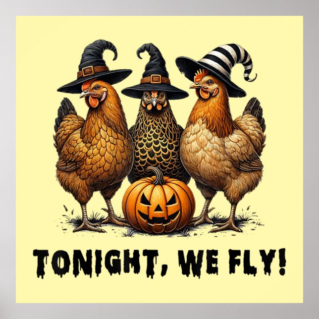 Poster Ce Soir, Nous Avons Volé Drôle Poulet Halloween (Devant)