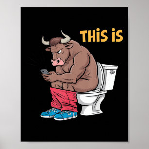Poster Ceci Est Bullsht Funny Bull Toilet Humoristique Va