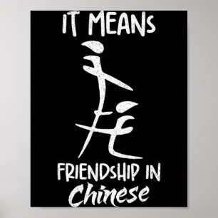 Poster Cela signifie amitié en chinois Mème de sarcasme d