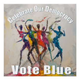 Poster Célébrons notre démocratie — Votez bleu