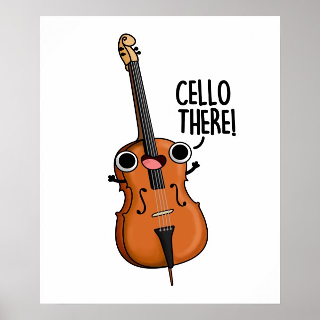 Poster Cello There Cute Music Pun (Devant)