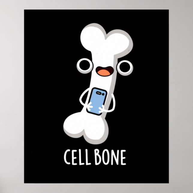 Poster Cellule Os Funny Cellule Téléphone Pun Dark BG (Devant)