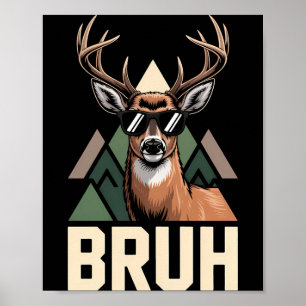 Poster Cerf Bruh Drôle Cerf Chasse Camo Chapeau Jeunesse