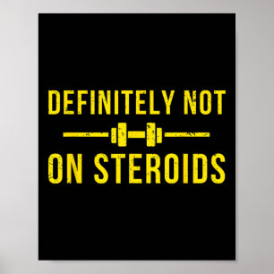Poster Certainement Pas Sur Les Stéroïdes Drôle Lifting B