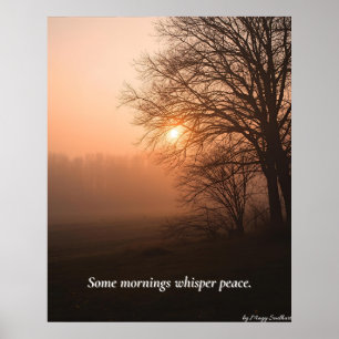 Poster Certains matins murmurent la paix – Art de calme h