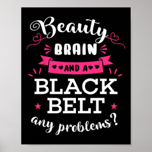 Poster Cerveau De Beauté Et Une Ceinture Noire Tout Probl