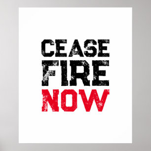 Poster Cessez le feu maintenant noir rouge blanc grunge t