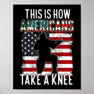 Poster C'Est Ainsi Que Les Américains Prennent Le Genou D