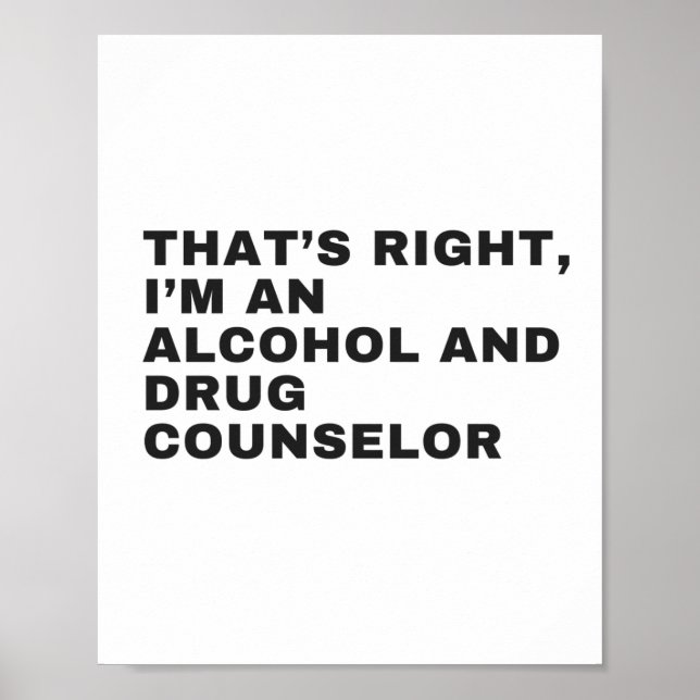 POSTER C'EST BIEN, JE SUIS UN CONSEILLER EN ALCOOL ET DRO (Devant)