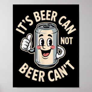 Poster C'est bière peut pas bière peut pas drôle rétro ci