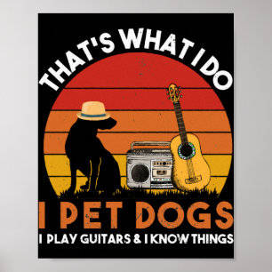 Poster C'est ce que je fais Chiens d'animaux de compagnie