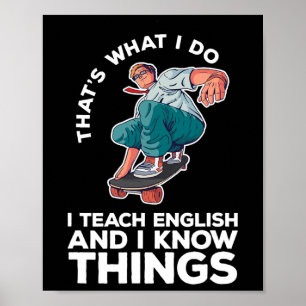 Poster C'est ce que je fais enseigner l'anglais drôle ska