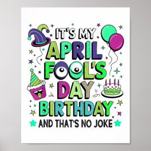 Poster C'Est Drôle Mon Avril Fools Day Anniversaire, Et C
