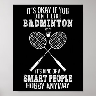 Poster C'est drôle si vous n'aimez pas Dminton