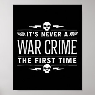 Poster C'Est Jamais Un Crime De Guerre La Première Fois -