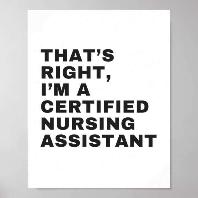 POSTER C'EST JUSTE, JE SUIS UNE ASSISTANTE INFIRMIÈRE CER (Devant)