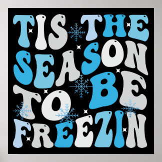 Poster C'est la saison d'être glacé et cozy en hiver