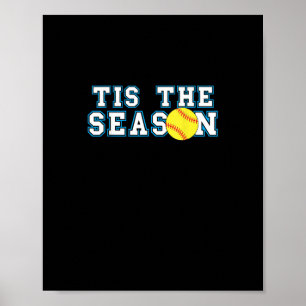 Poster C'est la saison Entraîneur de softball Créatif Déc