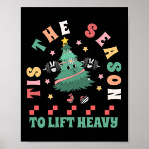 Poster C'Est La Saison Pour Lever Lourd Arbre De Noël Gym